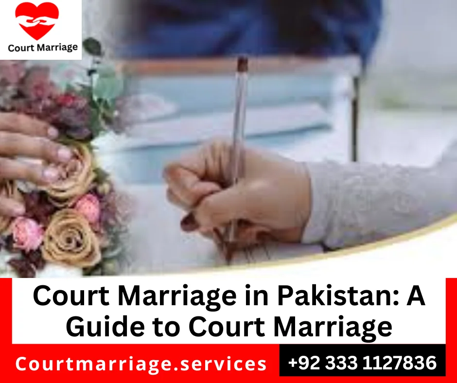 Court marriage process in Pakistan